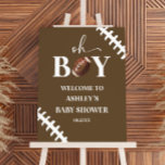 Football Oh Boy Baby Shower Welcome Sign<br><div class="desc">This is a Football Oh Boy Brown White Baby Shower Welcome Sign!</div>