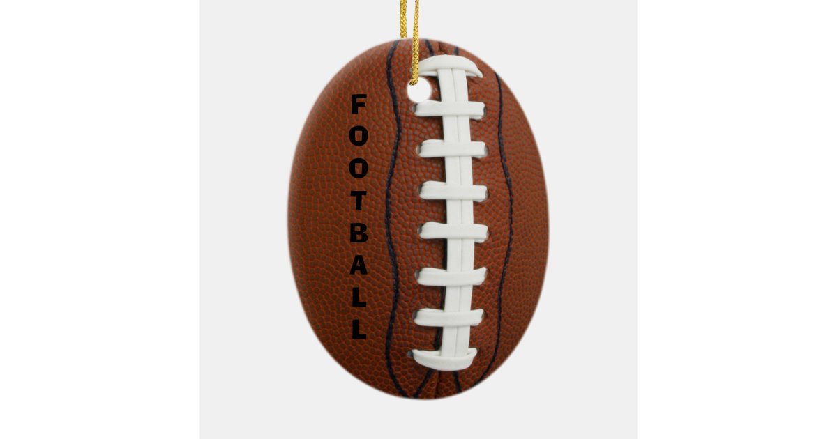 FOOTBALL ornament! Ceramic Ornament Zazzle