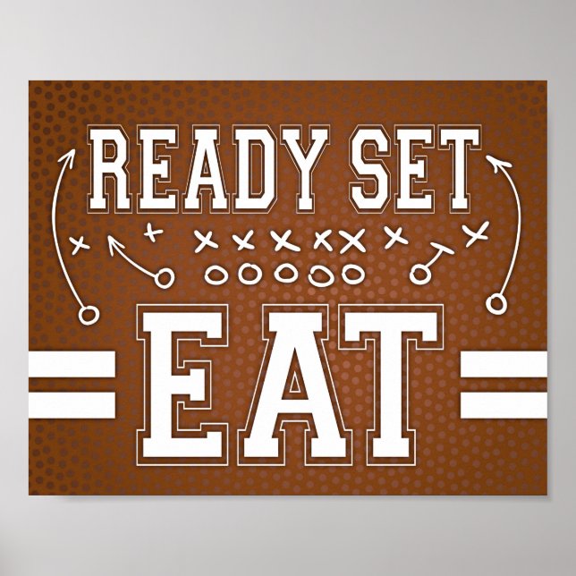 Football Party READY SET EAT Sign Print (Front)