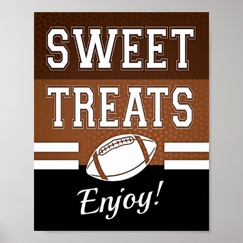 Football Party SWEET TREATS ENJOY Sign Print