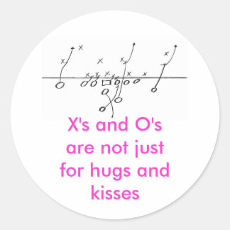 Football Play, X's and O's are not... - Customized Classic Round Sticker