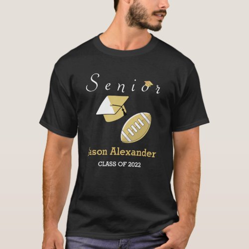 Football player senior graduate class of 2022 T_Shirt