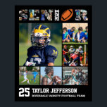 Football Player Senior Night Sports Photo Collage Poster<br><div class="desc">Personalized football senior sports photo collage for athlete and football player. This customizable photo gift is perfect for senior night, sports award banquet or birthday gift for your athlete son, daughter or student. It's a great way to display precious moments and memories from their sports games. The poster features a...</div>