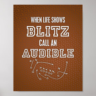 Football Quote WHEN LIFE SHOWS BLITZ Sign Print