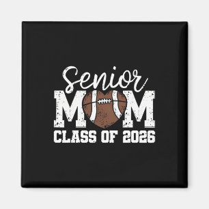 Football Senior Mom Cl Of 2026 Graduate Senior Mam Magnet