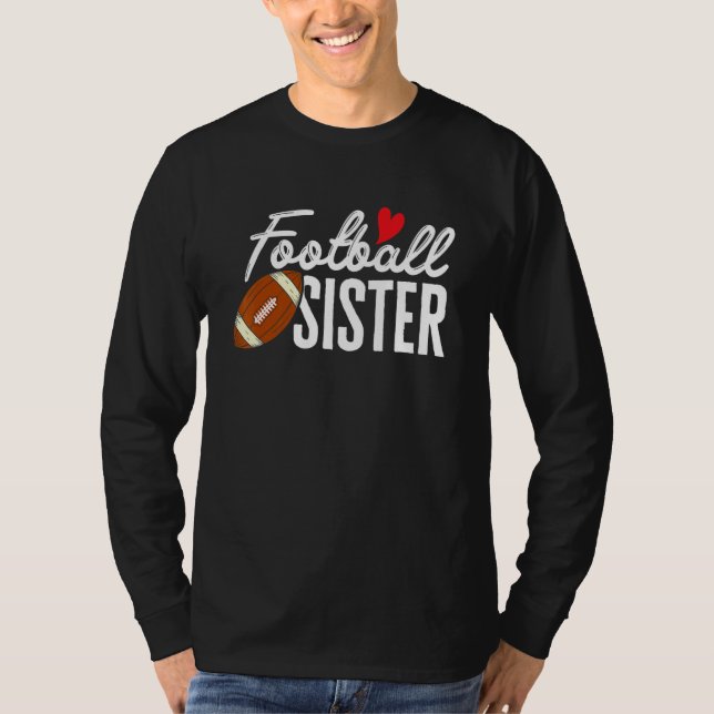 Football Sister of Football Player Football Sister T-Shirt (Front)