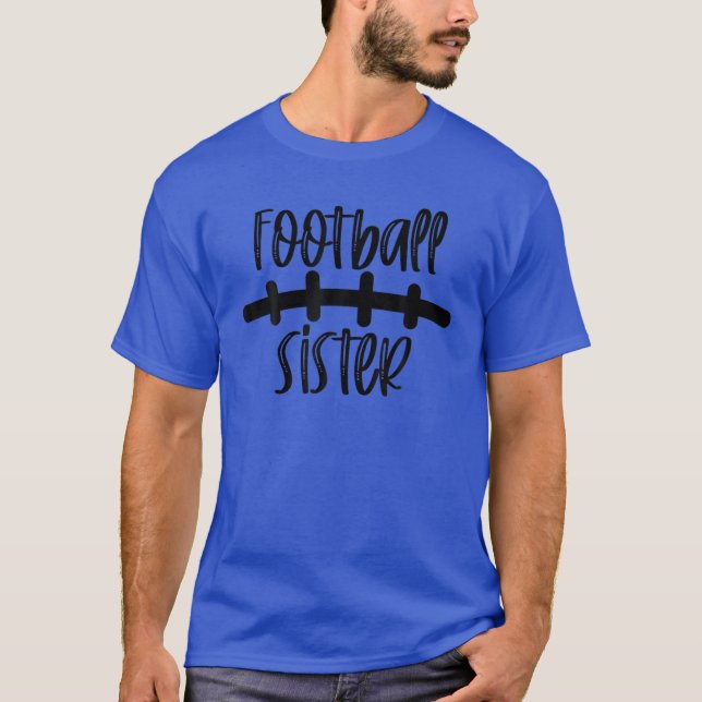 Football Sister School Spirit Team Mascot Game Nig T-Shirt (Front)