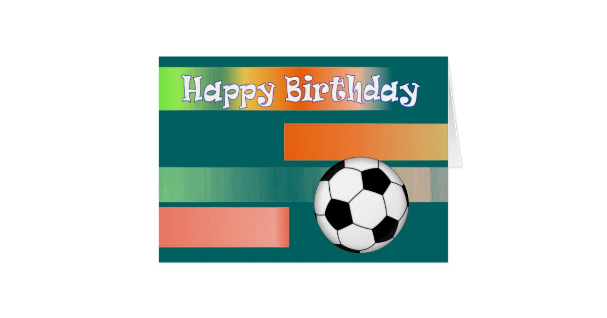 football soccer birthday card zazzlecom