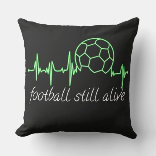 Football still alive Throw Pillow