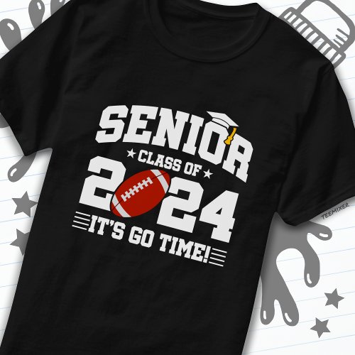 Football Team Class of 2024 Graduation Senior 2024 T_Shirt