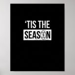 Football Tis The Season Football Season Poster