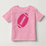 FOOTBALL TODDLER Pink | Front Pink Football Toddler T-shirt