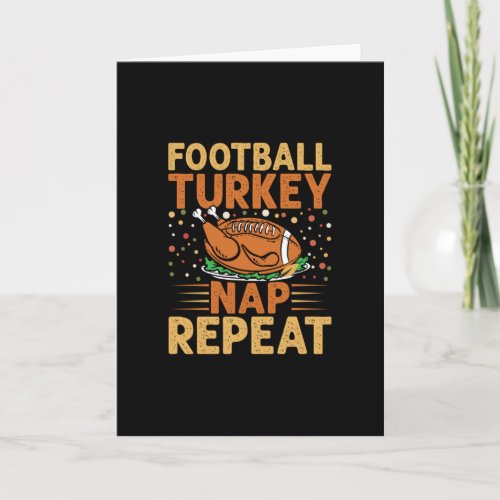 Football Turkey Nap Repeat Card