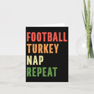 Football Turkey Nap Repeat Funny Thanksgiving  Card