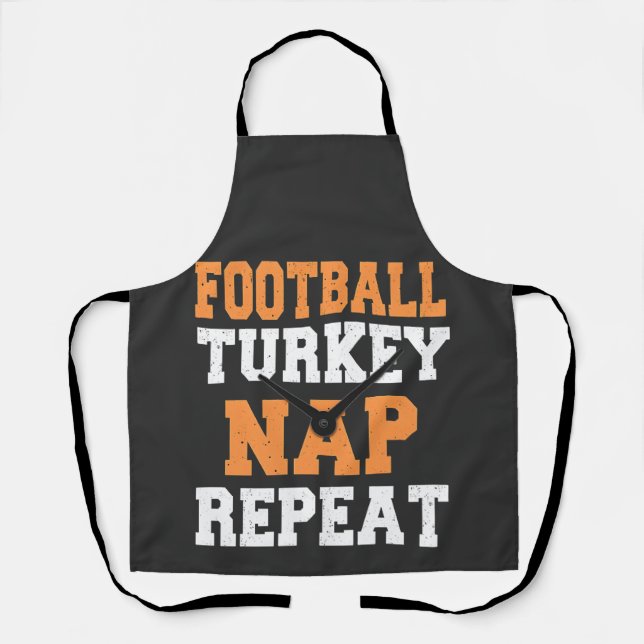 Football Turkey Nap Repeat Thanksgiving Apron (Front)
