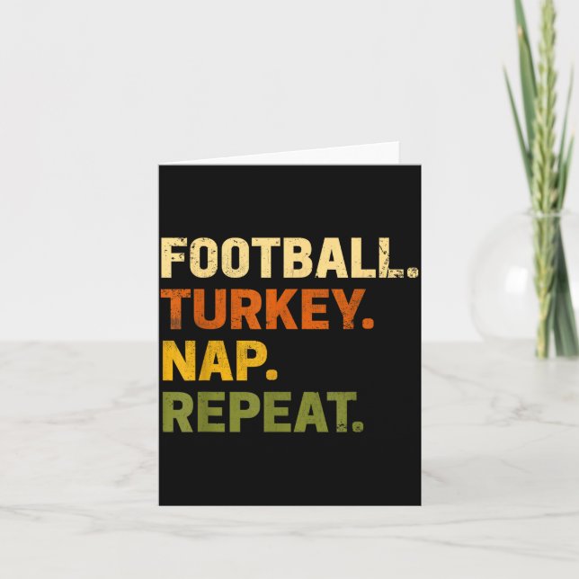 Football Turkey Nap Repeat Thanksgiving Costume Le Card (Front)