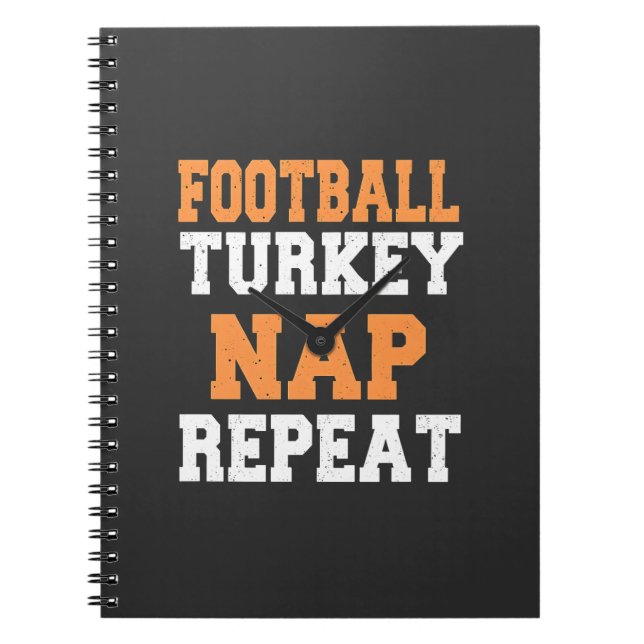 Football Turkey Nap Repeat Thanksgiving Notebook (Front)
