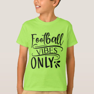Football Vibes Only T-Shirt