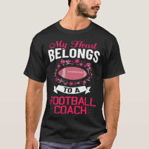 Football Wife Girlfriend Quotes Game Coach Player  T-Shirt