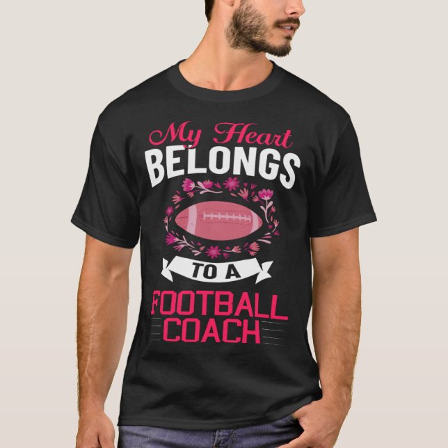 Football Wife Girlfriend Quotes Game Coach Player  T-Shirt (Front)