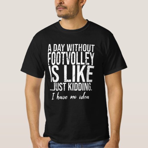 Footvolley funny sports gift T_Shirt