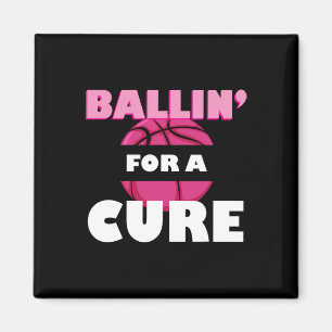 For A Cure Basketball Breast Cancer Awareness Magnet