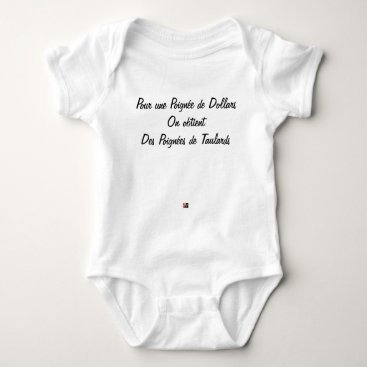 FOR A HANDFUL OF DOLLARS, ONE OBTAINS… BABY BODYSUIT FOR A HANDFUL OF DOLLARS, ONE OBTAINS… BABY BODYSUIT