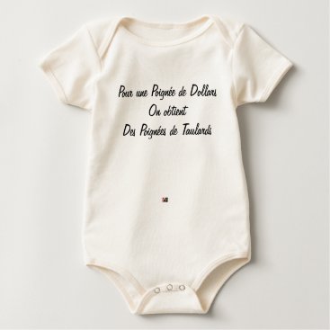 FOR A HANDFUL OF DOLLARS, ONE OBTAINS… BABY BODYSUIT FOR A HANDFUL OF DOLLARS, ONE OBTAINS… BABY BODYSUIT