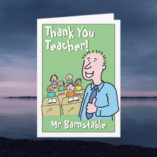 For a Male Teacher. Thank You Teacher Card