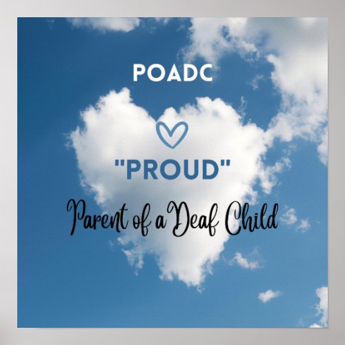 For a Proud Parent of a Deaf Child a poster