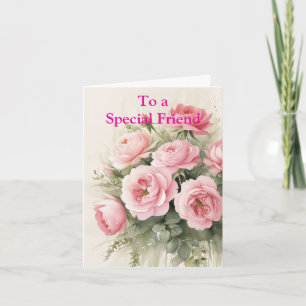 For a Special Friend Pink Red Roses Birthday Card
