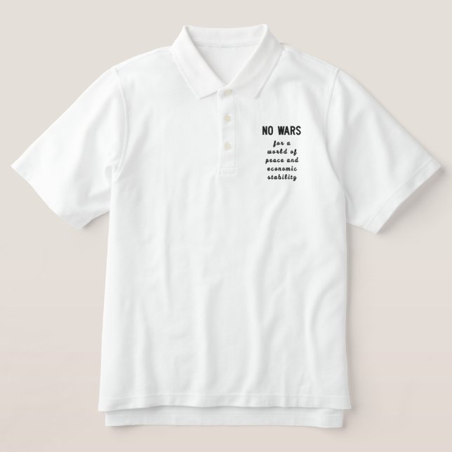for a world of peace and economic stability embroi embroidered polo shirt (Design Front)