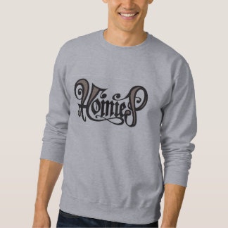 For all Homies® Sweatshirt