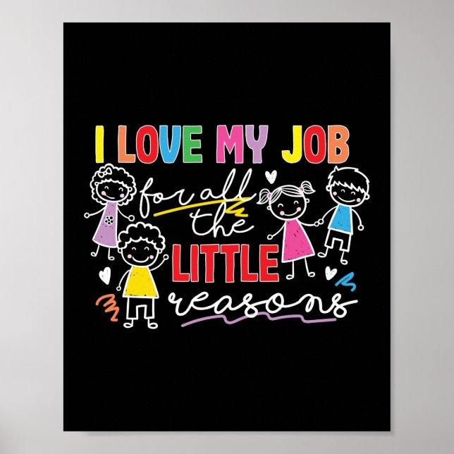 For All The Little Reasons School Funny Teacher Poster (Front)