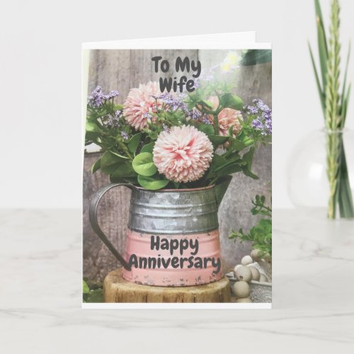 FOR ALL THE LOVE YOU GIVE HAPPY ANNIVERSARY WIFE CARD