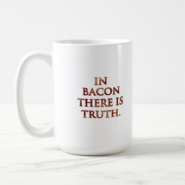 For Bacon Lovers Everywhere! Coffee Mug (Left)