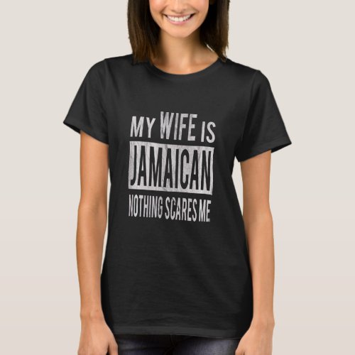 For Best Husband From Jamaican Wife Jamaica Spouse T_Shirt