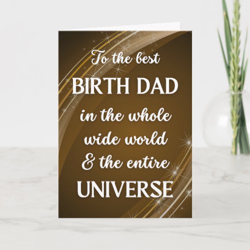 For Birth Dad Fathers Day Universe Theme Card