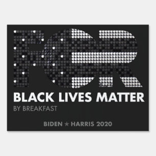 FOR Black Lives Matter, Breakfast, Biden 2020 Sign
