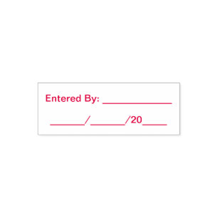 For bookkeeping Entered By: and Date Self-inking Stamp