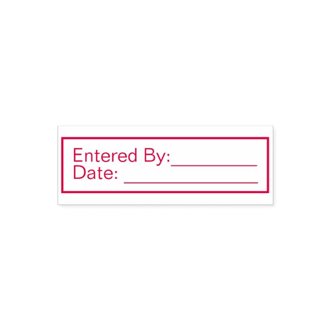 For bookkeeping Entered By: and Date  Self-inking Stamp (Design)