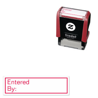 For bookkeeping Entered By: Self-inking Self-in Stamp