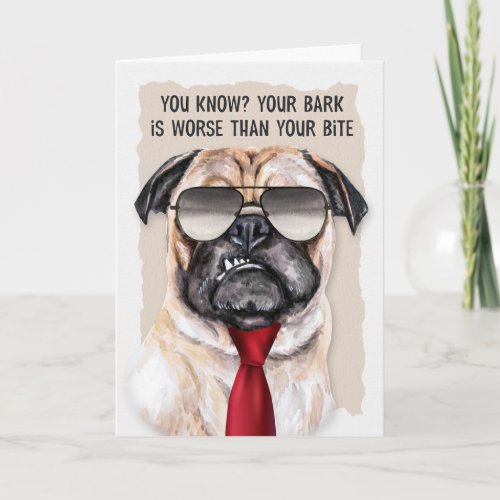 for Boss Funny Pug Dog in Sunglass Birthday Card