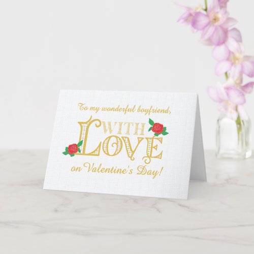 For Boyfriend Valentines Day with Red Roses Card