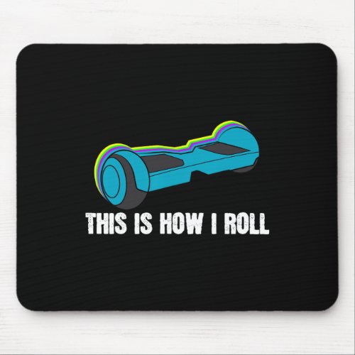 For Boys Funny Birthday Gift Hover Board  Mouse Pad
