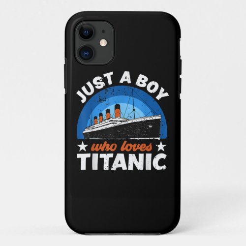 For Boys who just love the RMS Titanic iPhone 11 Case