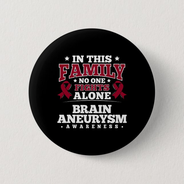 For Brain Aneurysm Patients - Burgundy Ribbon  Button (Front)