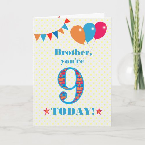 For Brother 9th Birthday Bunting Stars Balloons Card