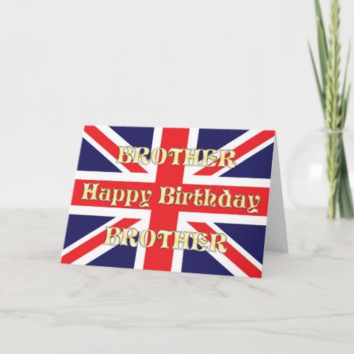 For Brother a Birthday card with a Union Jack