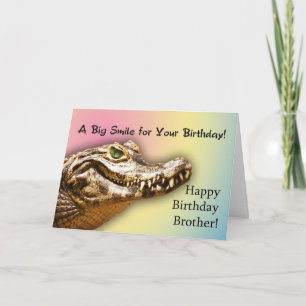 For brother Birthday card with a smiling alligator